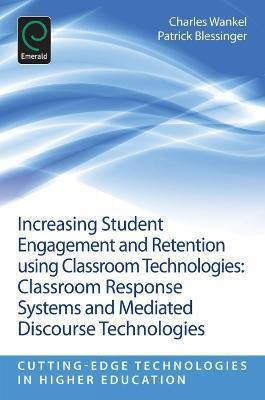 Increasing Student Engagement and Retention Using Classroom Technologies(English, Paperback, unknown)