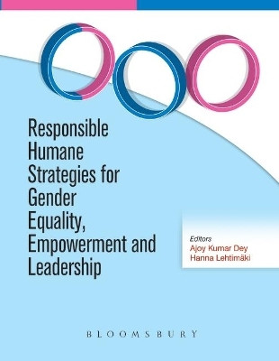 Responsible Humane Strategies for Gender Equality, Empowerment and Leadership(English, Hardcover, Dey Ajoy Kumar Dr)
