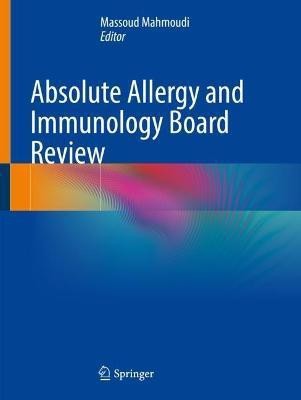 Absolute Allergy and Immunology Board Review(English, Paperback, unknown)