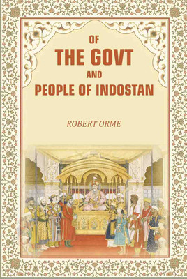 Of The Govt and People of Indostan [Hardcover](Hardcover, Robert Orme)