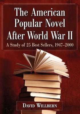 The American Popular Novel after World War II(English, Paperback, Willbern David)