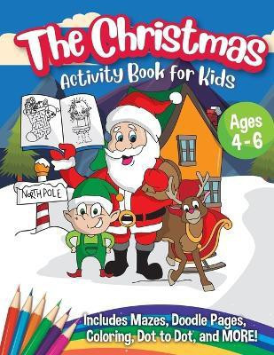 The Christmas Activity Book for Kids - Ages 4-6(English, Paperback, Peanut Prodigy)