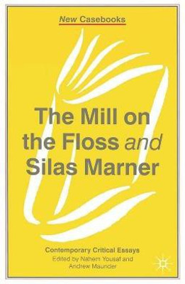 The Mill on the Floss and Silas Marner(English, Electronic book text, Yousaf Nahem)