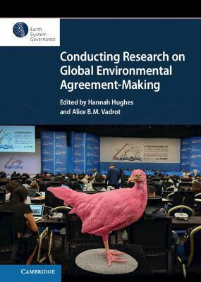 Conducting Research on Global Environmental Agreement-Making(English, Hardcover, unknown)