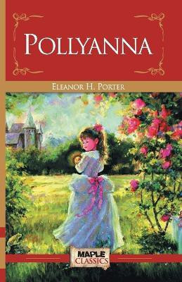Pollyanna(English, Paperback, Porter Eleanor H.)