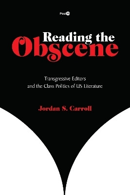 Reading the Obscene(English, Electronic book text, Carroll Jordan)