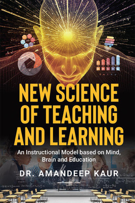 New Science of Teaching and Learning(English, Paperback, Dr. Amandeep Kaur)