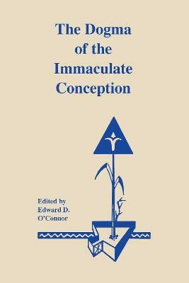 The Dogma of the Immaculate Conception(English, Paperback, unknown)