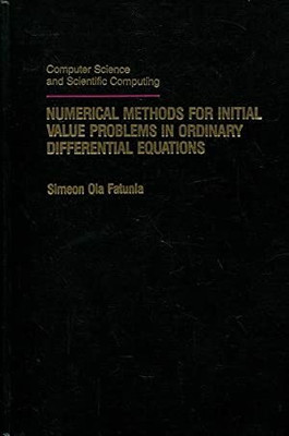 Numerical Methods for Initial Value Problems in Ordinary Differential Equations(English, Hardcover, Fatunla Simeon Ola)