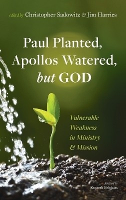 Paul Planted, Apollos Watered, But God(English, Hardcover, unknown)