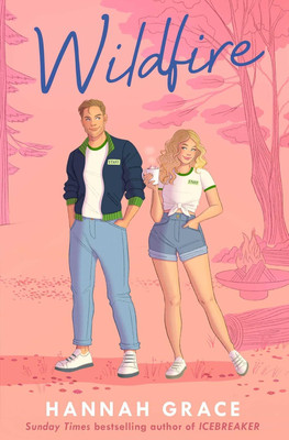 Wildfire: A Novel Book(Paperback, Hannah Grace)