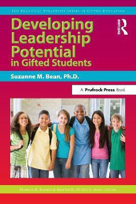 Developing Leadership Potential in Gifted Students(English, Paperback, Bean Suzanne M.)