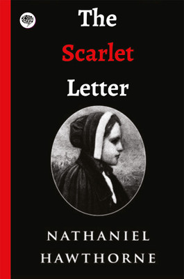 The Scarlet Letter(Hardcover, Nathaniel Hawthorne)
