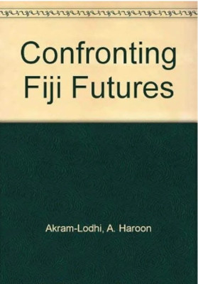 Confronting Fiji Futures(Paperback, Akram)