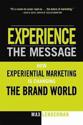 Experience the Message(English, Paperback, Lenderman Max)