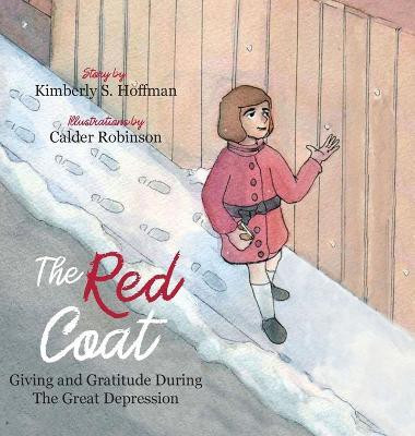 The Red Coat(English, Hardcover, Hoffman Kimberly S)