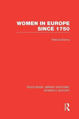 Women in Europe since 1750(English, Paperback, Branca Patricia)