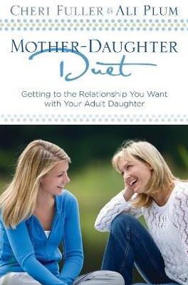 Mother-Daughter Duet(English, Paperback, Fuller Cheri)