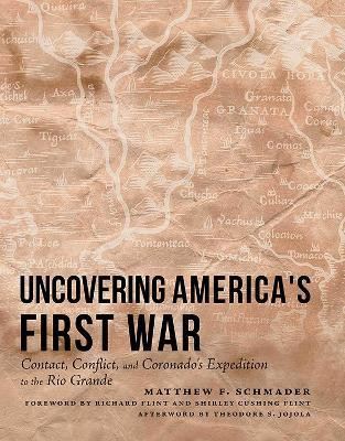 Uncovering America's First War(English, Hardcover, Schmader Matthew F.)