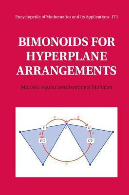 Bimonoids for Hyperplane Arrangements(English, Hardcover, Aguiar Marcelo)
