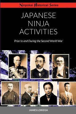 Japanese Ninja Activities(English, Paperback, Loriega James)