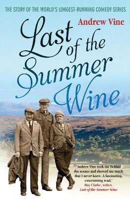 Last of the Summer Wine(English, Paperback, Vine Andrew)