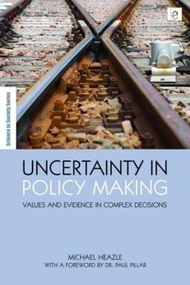 Uncertainty in Policy Making(English, Hardcover, Heazle Michael)