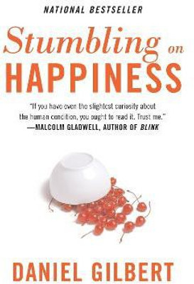 Stumbling on Happiness(English, Paperback, Gilbert Daniel)