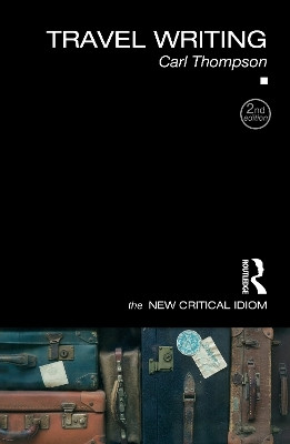 Travel Writing(English, Paperback, Thompson Carl)