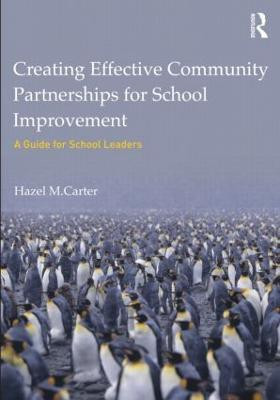 Creating Effective Community Partnerships for School Improvement(English, Paperback, Carter Hazel)