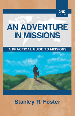 An Adventure in Missions(English, Hardcover, Foster Stanley R)