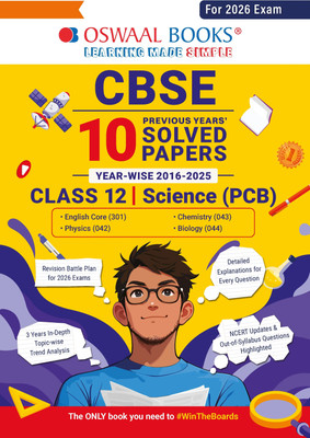 Oswaal CBSE 10 Previous Years' Solved Papers, Yearwise (2016-2025) Class 12 Science (PCB)( English Core, Physics, Chemistry & Biology) (For 2026 Exam)(Paperback, Oswaal Editorial Board) Oswaal CBSE 10 Previous Years' Solved Papers, Yearwise (2016-2025) Class 12 Science (PCB)( English Core, Physics, Chemistry & Biology) (For 2026 Exam)(Paperback, Oswaal Editorial Board)
