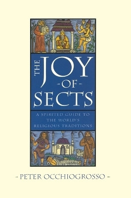 The Joy of Sects(English, Paperback, Occhiogrosso Peter)