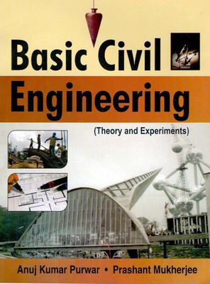 Basic Civil Engineering ( Theory and Experiments ) - Basic Civil Engineering ( Theory and Experiments ) 2 Edition (Undefined, Purwar A K) 1 Edition(English, Hardcover, Purwar A K) Basic Civil Engineering ( Theory and Experiments ) - Basic Civil Engineering ( Theory and Experiments ) 2 Edition (Undefined, Purwar A K) 1 Edition(English, Hardcover, Purwar A K)