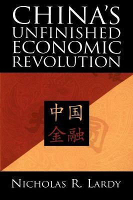 China's Unfinished Economic Revolution(English, Paperback, Lardy Nicholas R.)