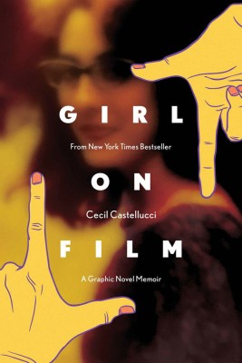 Girl on Film Original Graphic Novel(English, Paperback, Castellucci Cecil)