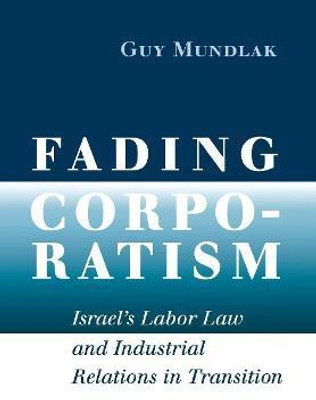 Fading Corporatism(English, Electronic book text, Mundlak Guy)