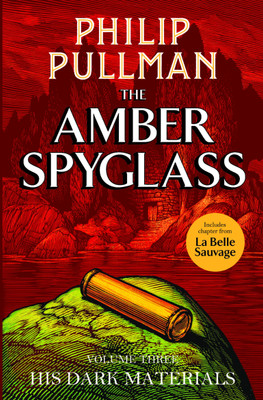 His Dark Materials Vol-03 the Amber Spyglass  - Includes Chapter from La Belle Sauvage(English, Paperback, Pullman Philip)