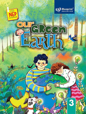 Our Green Earth Class 3(Paperback, Suparna Khattar, Venu Tulsi)