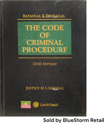 Ratanlal and Dhirajlal's The Code Of Criminal Procedure | LexisNexis(Hardcover, Justice M. L. Singhal)