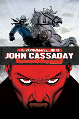 The Dynamite Art of John Cassaday(English, Hardcover, Dynamite Dynamite)