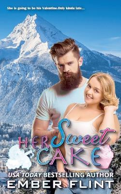 Her Sweet Cake(English, Paperback, Flint Ember)