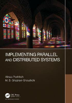 Implementing Parallel and Distributed Systems(English, Paperback, Poshtkohi Alireza)
