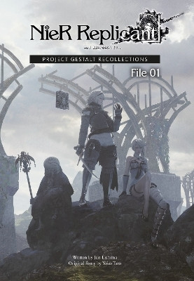 NieR Replicant ver.1.22474487139... : Project Gestalt Recollections--File 01 (Novel)(English, Hardcover, Eishima Jun)