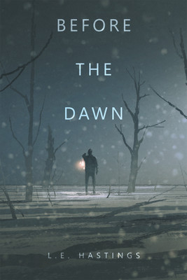 Before the Dawn(English, Paperback, Hastings L E)