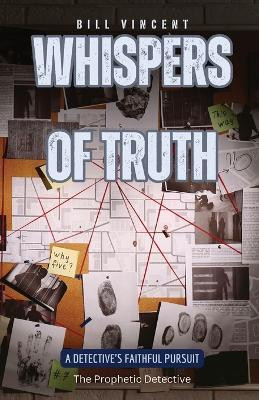Whispers of Truth(English, Paperback, Vincent Bill)