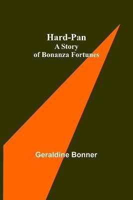 Hard-Pan(English, Paperback, Bonner Geraldine)