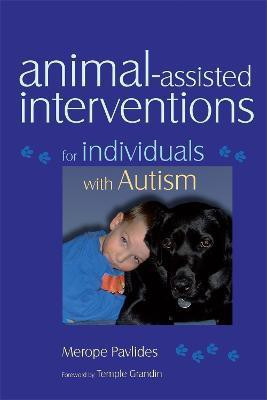 Animal-assisted Interventions for Individuals with Autism(English, Paperback, Pavlides Merope)