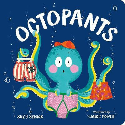 Octopants(English, Board book, Senior Suzy)