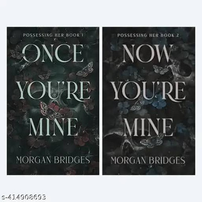 Once You're Mine + Now You're Mine (Possessing Her)(Paperback, Morgan Bridges)